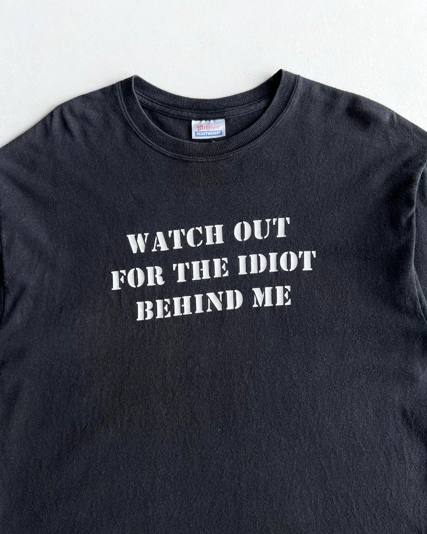 2000S 'WATCH OUT FOR THE IDIOT BEHIND ME' TEE (L)