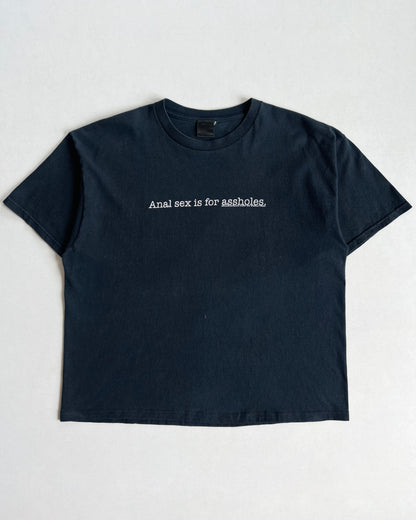 2000S 'ANAL IS FOR ASSHOLES' WORDING TEE (XL)