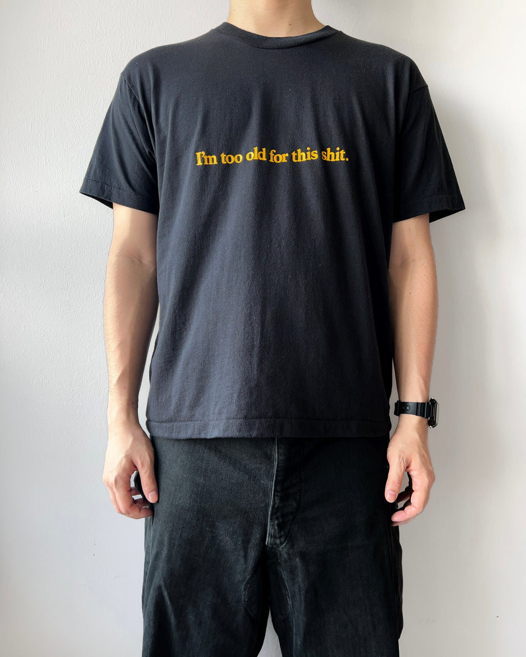 1980S 'I'M TOO OLD FOR THIS SHIT' SINGLE STITCH TEE (L)