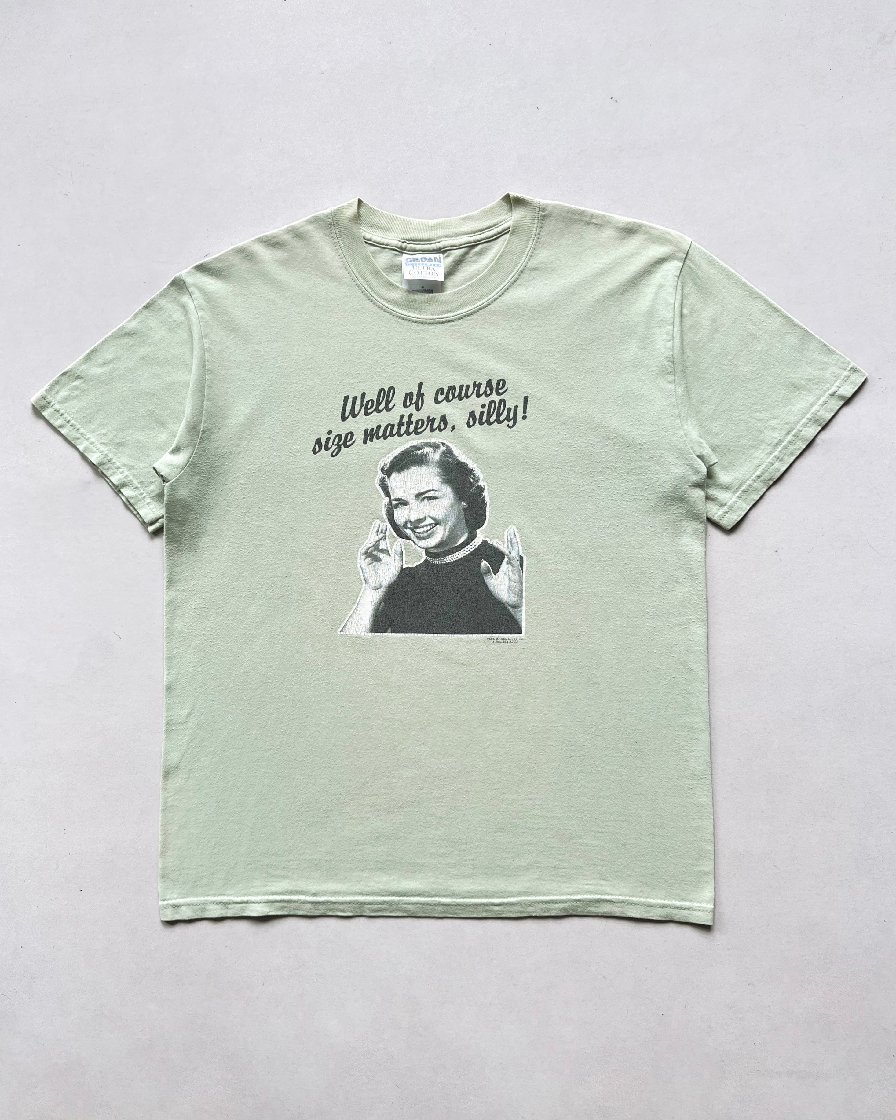 1990S 'WELL OF COURSE SIZE MATTERS, SILLY!' TEES (XL)