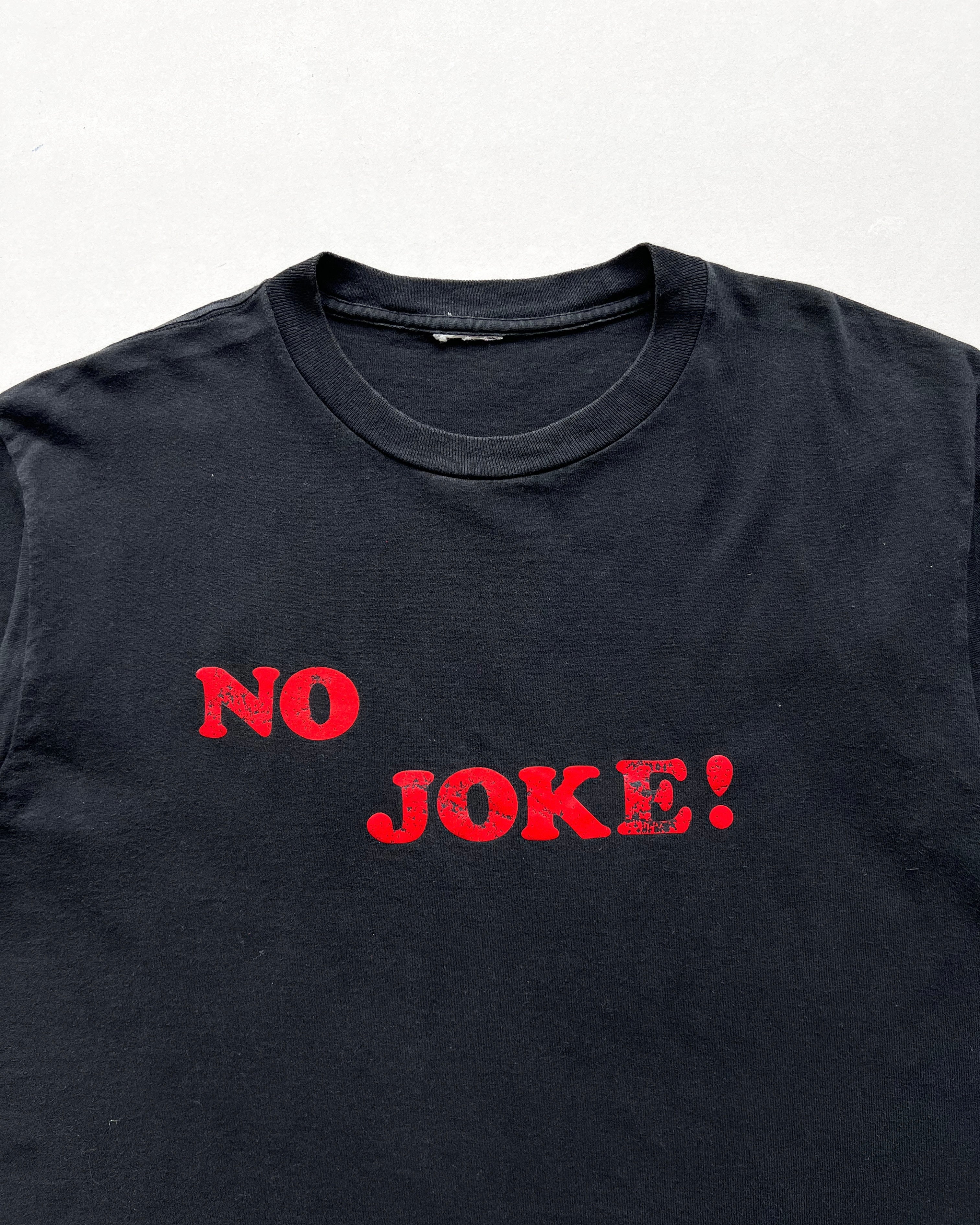 1990S 'NO JOKE' SINGLE STITCH TEE (L)