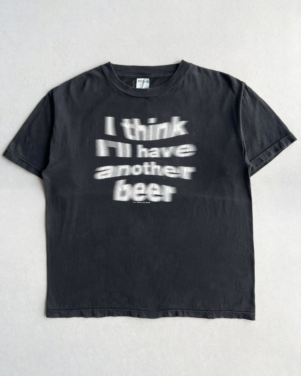 1990S 'I THINK I'LL HAVE ANOTHER BEER' SINGLE STITCH TEE (L)